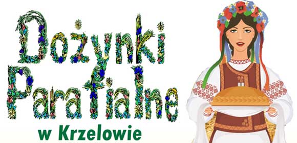 Dozynki Parafialne w Krzelowie